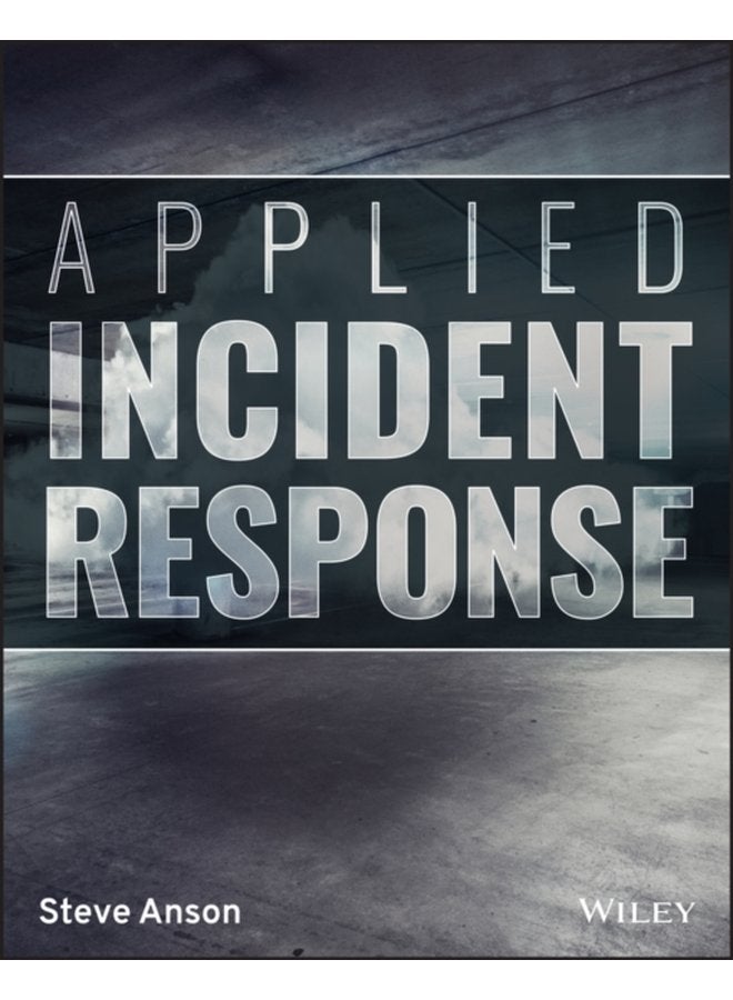 Applied Incident Response - Paperback