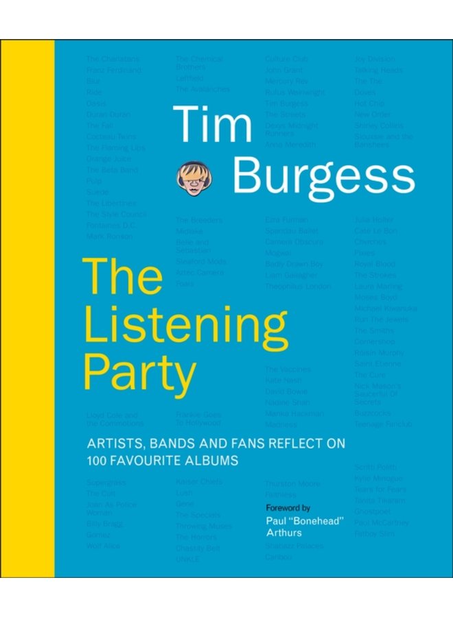 The Listening Party Artists Bands And Fans Reflect On 100 Favourite Albums - Hardback