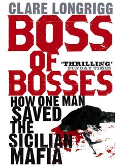 Boss of Bosses: How One Man Saved the Sicilian Mafia - pzsku/Z2F132DE1213A00EB53F4Z/45/_/1726051092/549d5711-e2aa-4b65-960a-c156d4b9e1e5