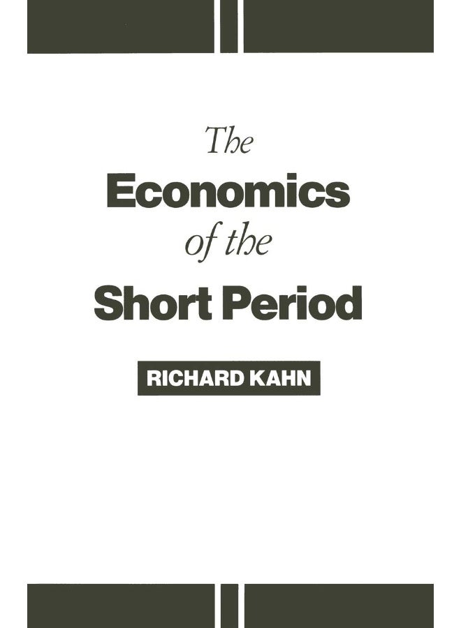 The Economics of the Short Period