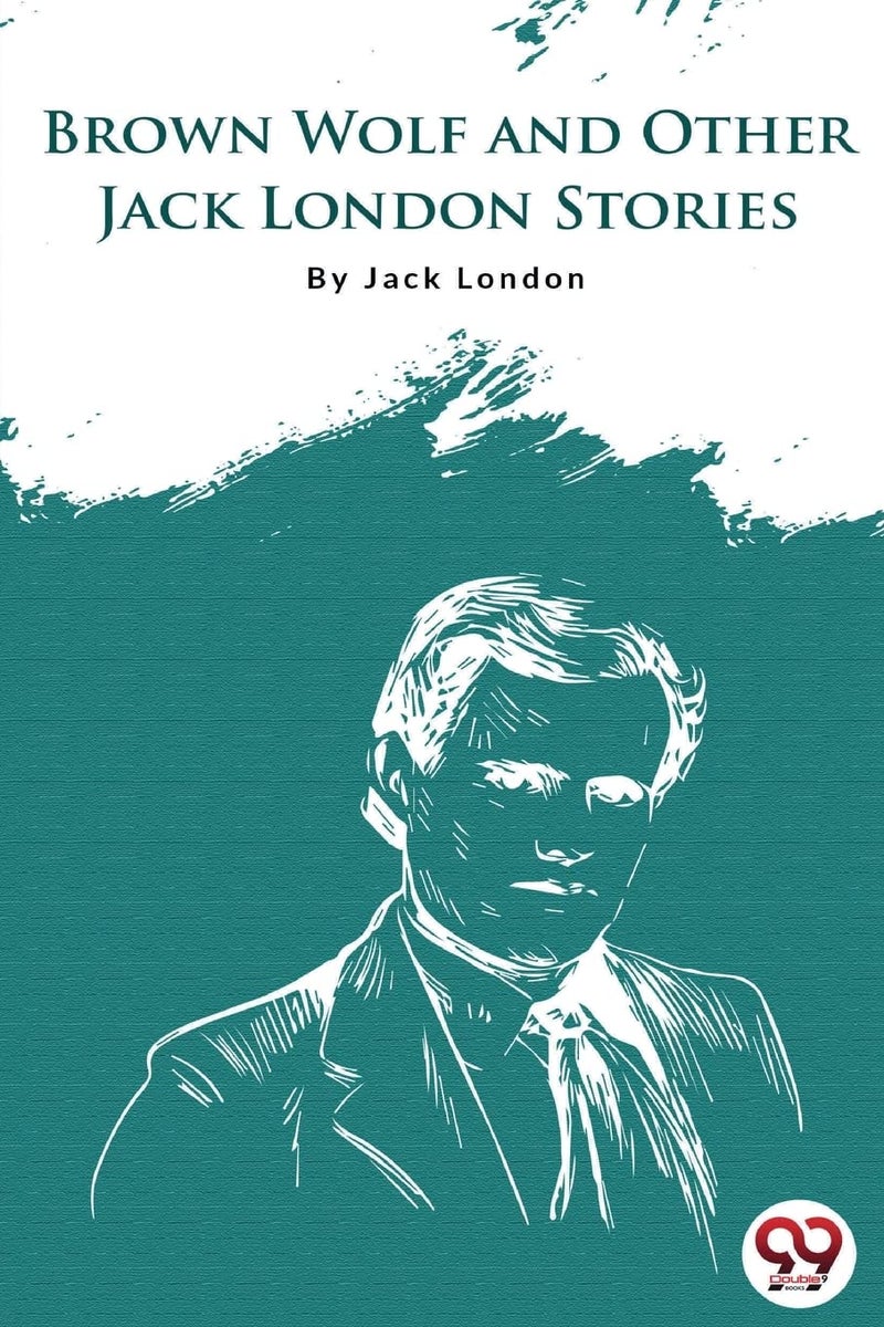 Brown Wolf and Other Jack London Stories - Image 1
