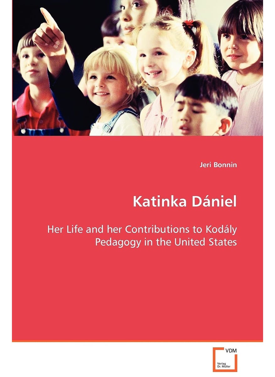Katinka Dániel Her Life and her Contributions to Kodály Pedagogy in the United States  - Image 1