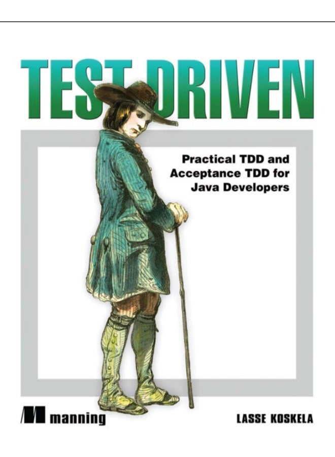 Test Driven: Practical TDD and Acceptance TDD for Java Developers - Image 1