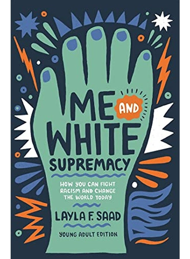 Me And White Supremacy Ya Edition 