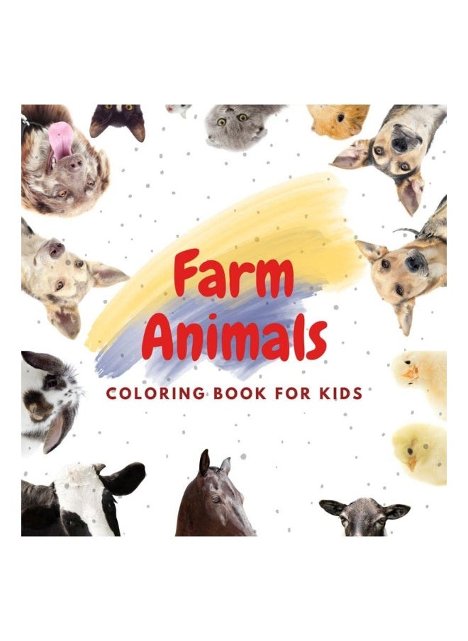 Farm Animals : Coloring Book for Kids 