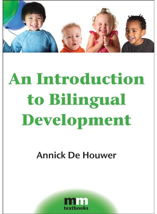 An Introduction to Bilingual Development - Paperback