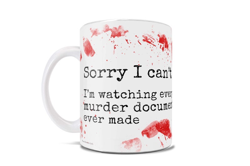 Trend Setters Trend Setters Sorry I Cant Im Watching True Crime Documentaries  One 11 oz Ceramic Coffee Mug  Unofficial Crime Detective  Perfect for Gifting or Collecting