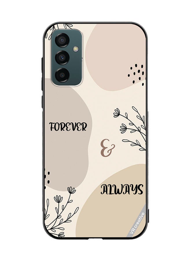 VR CREATIVE Protective Case Cover For Samsung Galaxy F23 Forever And Always Design Multicolour - Image 1