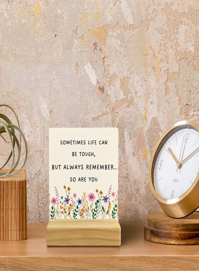 QASHWEY Motivational Desk Decor, Inspirational Desk Decor Floral Wood Table Signs, Inspirational Gifts for Women Friends, Sometimes Life Can be Tough Wooden Plaque with Wooden Stand for Home Office - Image 4