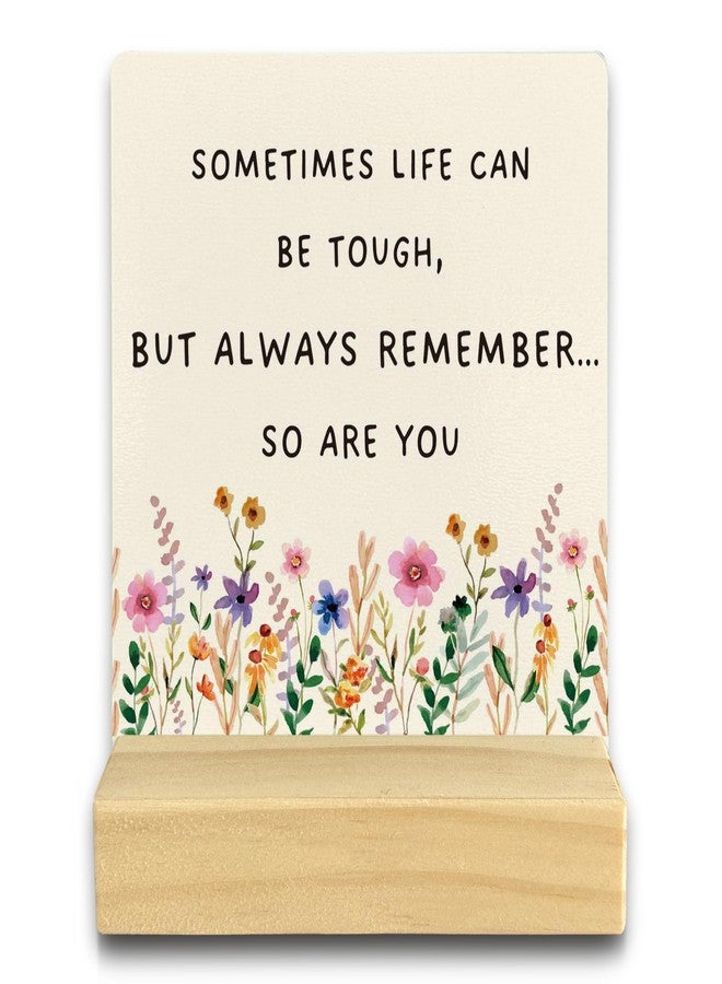 QASHWEY Motivational Desk Decor, Inspirational Desk Decor Floral Wood Table Signs, Inspirational Gifts for Women Friends, Sometimes Life Can be Tough Wooden Plaque with Wooden Stand for Home Office - Image 1