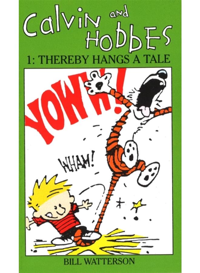 Calvin And Hobbes Volume 1 `A' : The Calvin & Hobbes Series: Thereby Hangs a Tail 