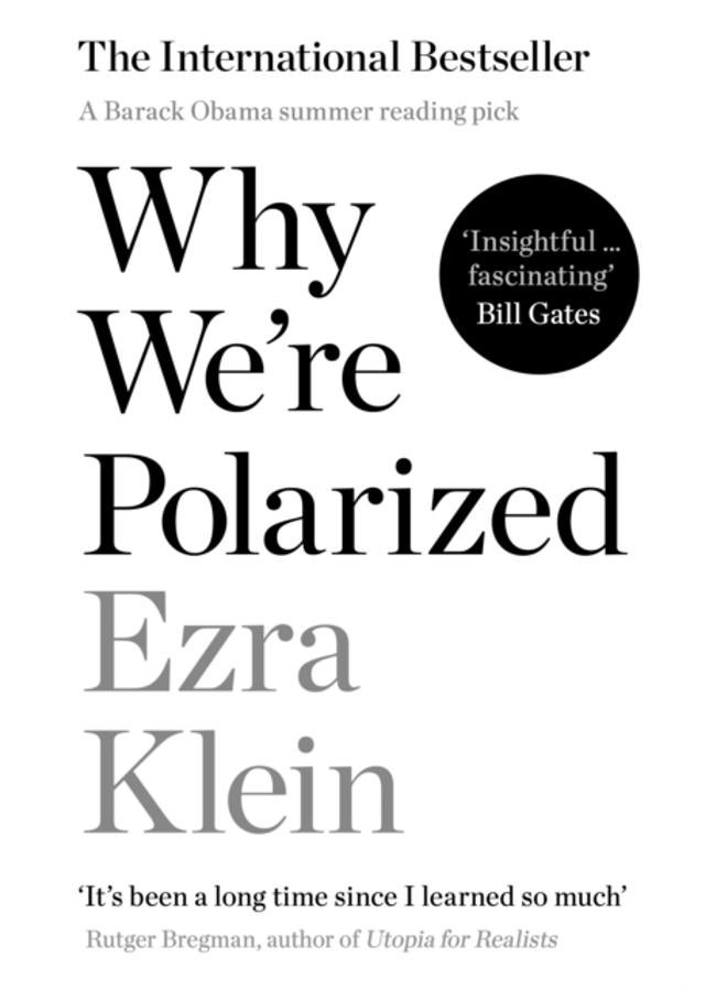 Why We're Polarized : A Barack Obama summer reading pick 2022 