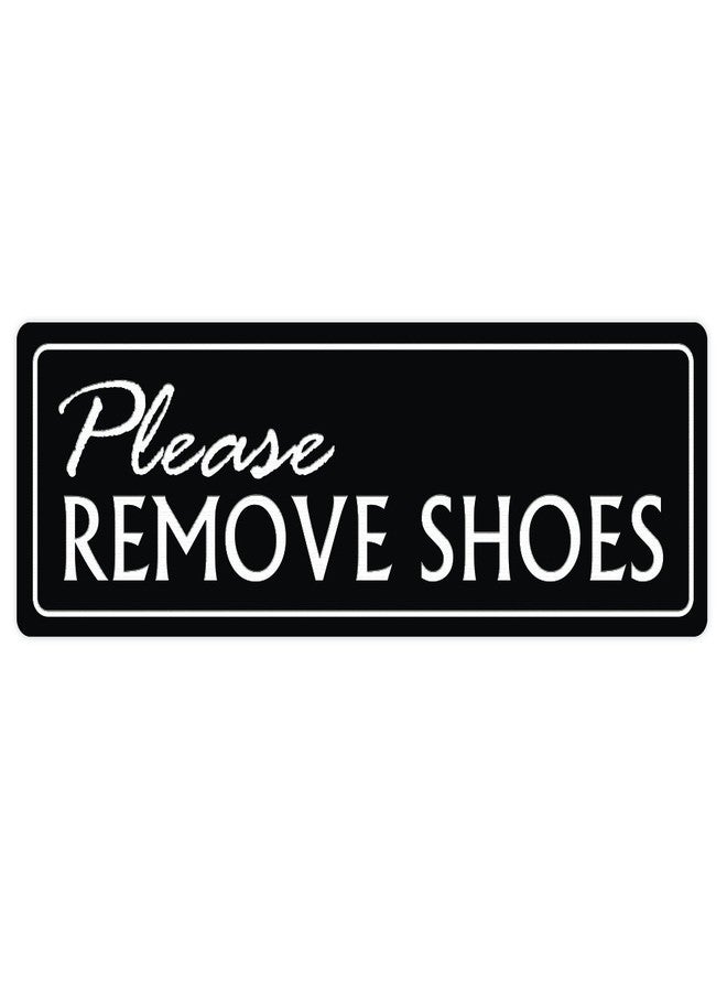 All Quality Standard Please Remove Shoes Wall Door Sign - Black (Small)