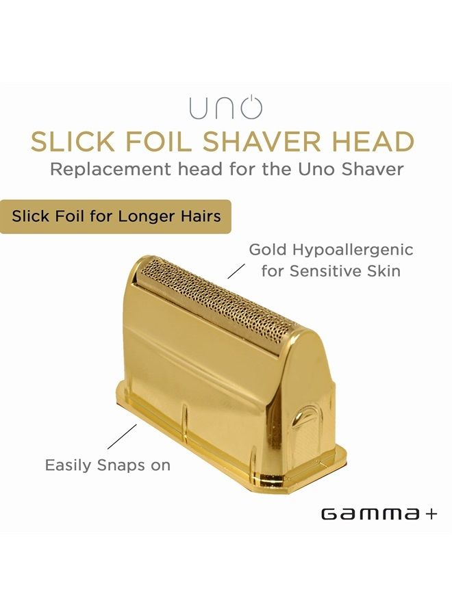 Gamma+ Replacement Gold Titanium Slick Foil Head for The Uno Men's Shaver, Better for Longer Hairs, Snaps On