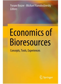 Economics of Bioresources: Concepts, Tools, Experiences 