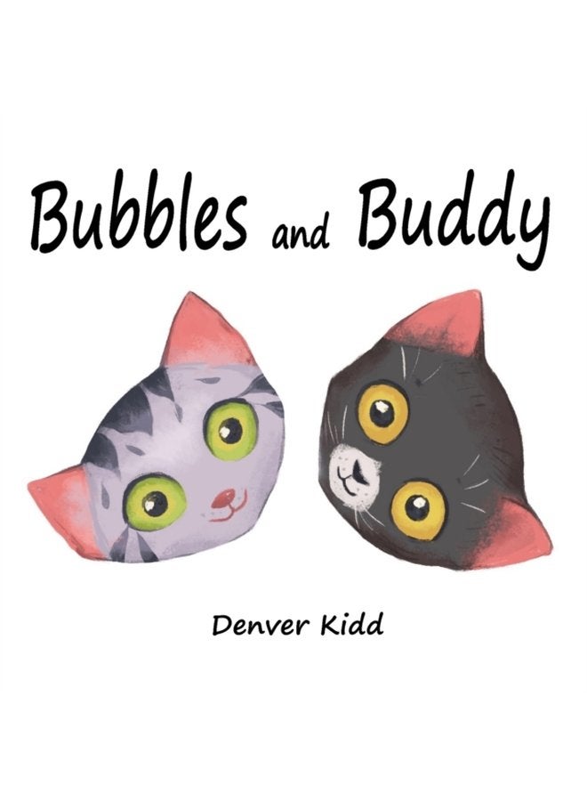 Bubbles and Buddy - Paperback