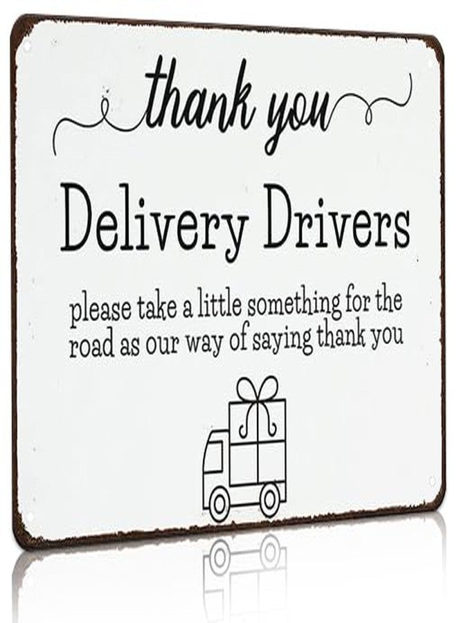 Bestylez Thank You Delivery Driver Vintage Metal Sign for Home Front Door Shop Office Decor 8 X 12 Inch (3026) - Image 1
