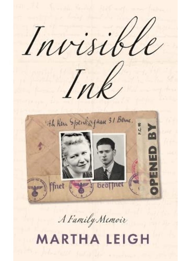 Invisible Ink: A Family Memoir