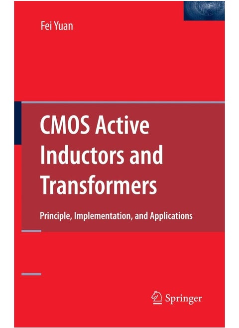 CMOS Active Inductors and Transformers: Principle, Implementation, and Applications