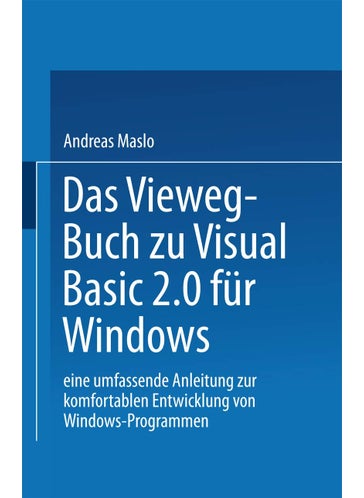 Das Vieweg-Buch zu Visual Basic 2.0 für Windows: Eine umfassende Anleitung zur komfortablen Entwicklung von Windows-Programmen - pzsku/Z2F4C44610B1198D226F7Z/45/1749041617/6544e69d-0325-4409-85ea-6d100da4d91f