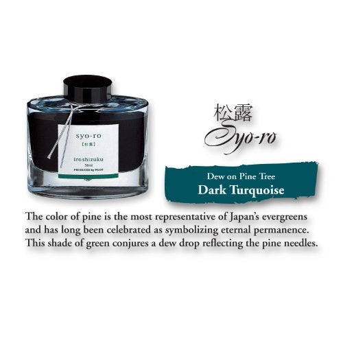 Pilot Iroshizuku Bottled Fountain Pen Ink, Syo-Ro, Dew on Pine Tree, Dark Turquoise (69206) - Image 3