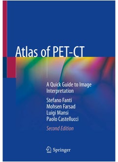 Atlas of PET-CT: A Quick Guide to Image Interpretation 