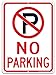 Faittoo Faittoo No Parking Sign With Symbol Sign, 14 x 10 Inches Reflective .40 Rust Free Aluminum, UV Protected, Weather - Image 2