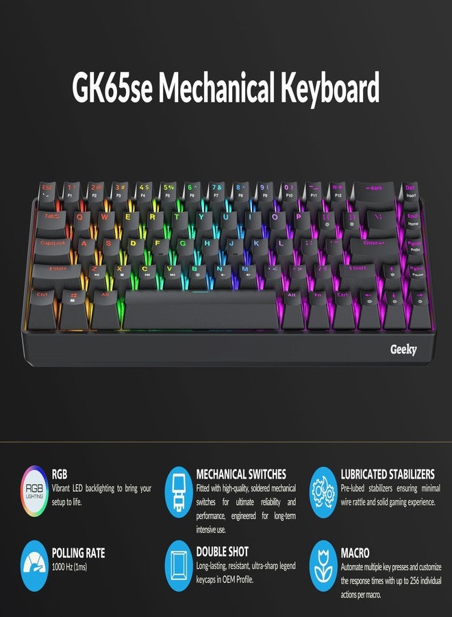 جيكي لوحة مفاتيح الألعاب الميكانيكية Geeky GK65 65% | قابلة للتبديل السريع | 68 مفتاحًا بإضاءة خلفية RGB LED متعددة الألوان لأجهزة الكمبيوتر الشخصية/ماك | تخطيط ANSI الأمريكي (أسود، بني ميكانيكي) - Image 4