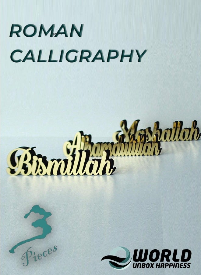 Eworld Set of 3 Roman Calligraphy MDF Decors, Bismillah, Alhamdulillah, MashAllah, Elegant Muslim Home Decor, Islamic Wall Art & Eid Gifts, Perfect Free-Standing Tabletop and Shelf Accents  - Image 1