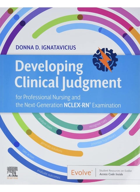 Developing Clinical Judgment for Professional Nurs