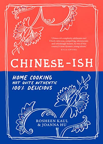 Chineseish Home Cooking Not Quite Authentic 100 Delicious  - Image 1