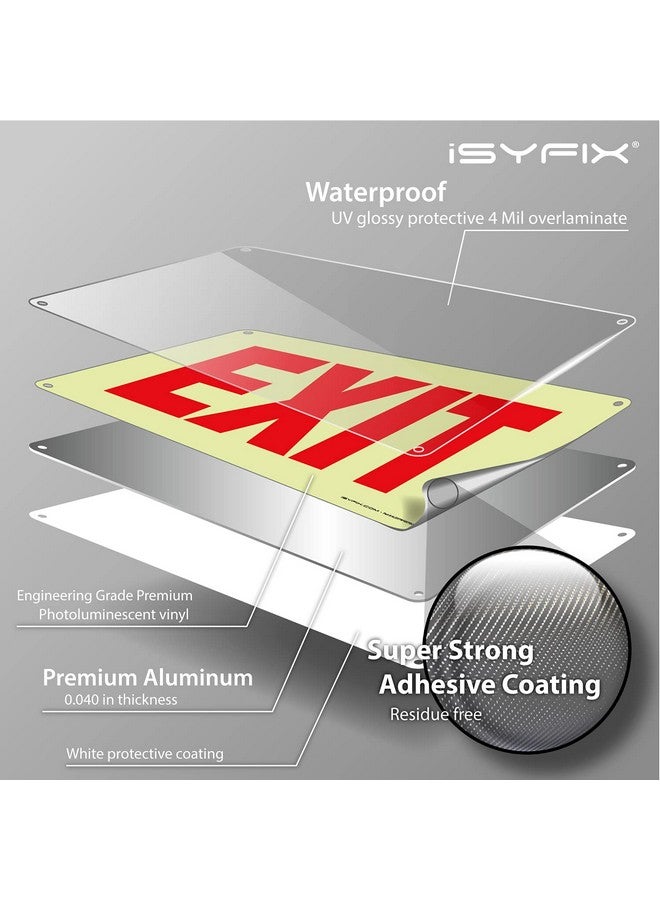 iSYFIX Exit Sign - 1 Pack 10X7 Inch - 100% Rust Free .040 Aluminum Signs, Glow In The Dark Laminated For Ultimate Uv, Weather, Scratch, Water & Fade Resistance, Indoor & Outdoor Exit Sign For Exterior  - Image 3