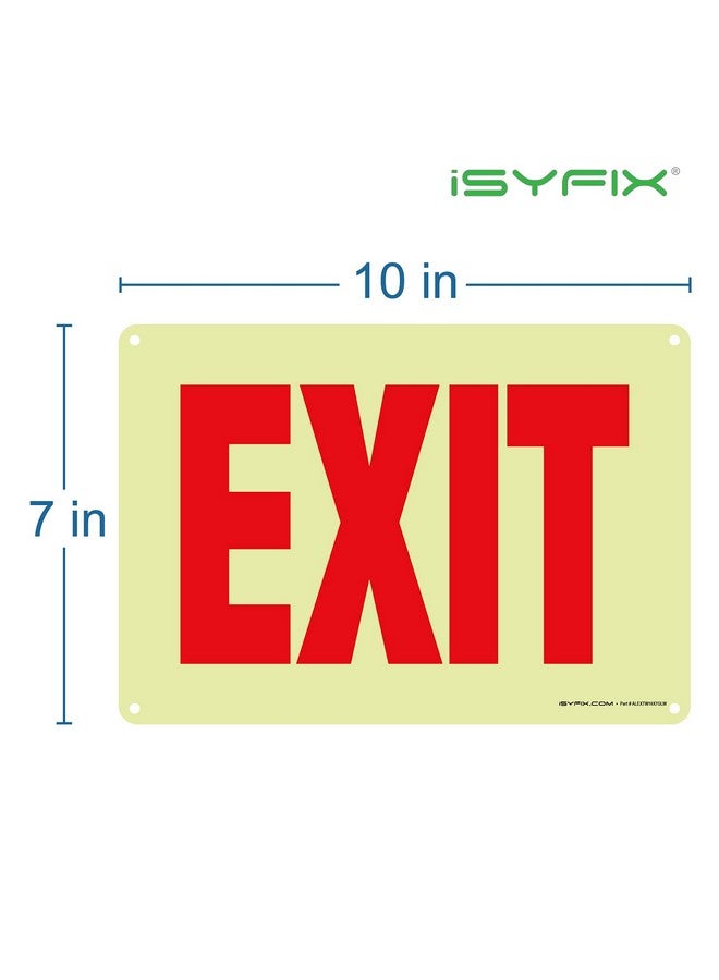 iSYFIX Exit Sign - 1 Pack 10X7 Inch - 100% Rust Free .040 Aluminum Signs, Glow In The Dark Laminated For Ultimate Uv, Weather, Scratch, Water & Fade Resistance, Indoor & Outdoor Exit Sign For Exterior  - Image 2
