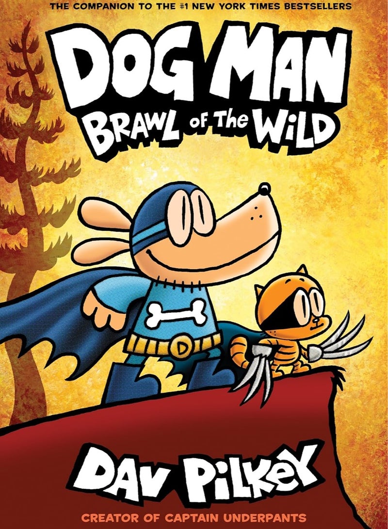 Dog Man: Brawl of the Wild: From the Creator of Captain Underpants (Dog Man #6) 