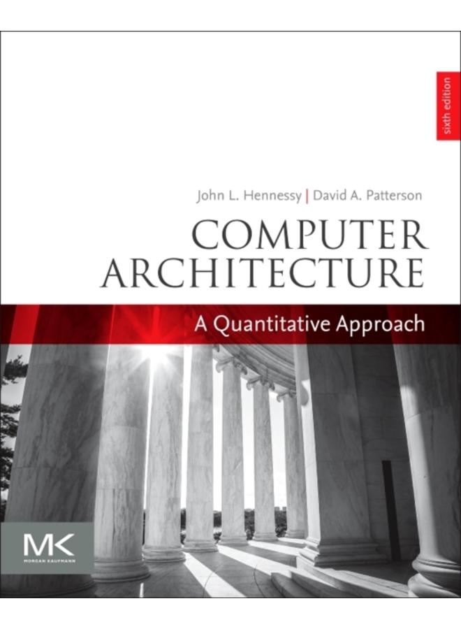Computer Architecture : A Quantitative Approach 