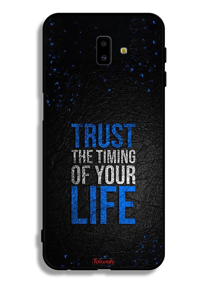 Samsung Galaxy J6 Plus Protective Case Cover Trust The Timing Of Your Life