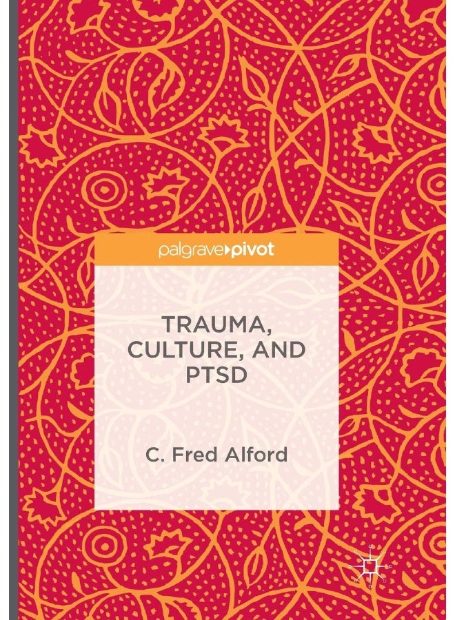 Trauma, Culture, and PTSD 