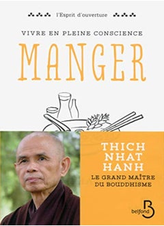 Vivre en pleine conscience : Manger 