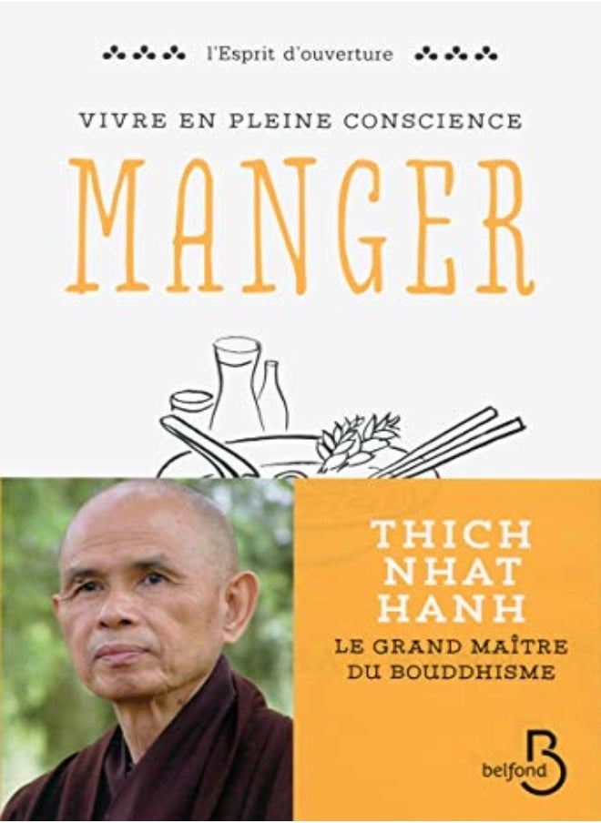 Vivre en pleine conscience : Manger 