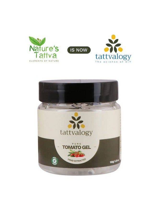 Nature's Tattva Tatvvalogy Pure Tomato Gel Face Gel With Vitamin A Hand Extracted Tomato Pulp 100% Natural & Pure Rejuvenates Dull Skin Defence From Signs Of Aging & Tan Massage Gel In Plastic Jar 150 Gm - Image 2