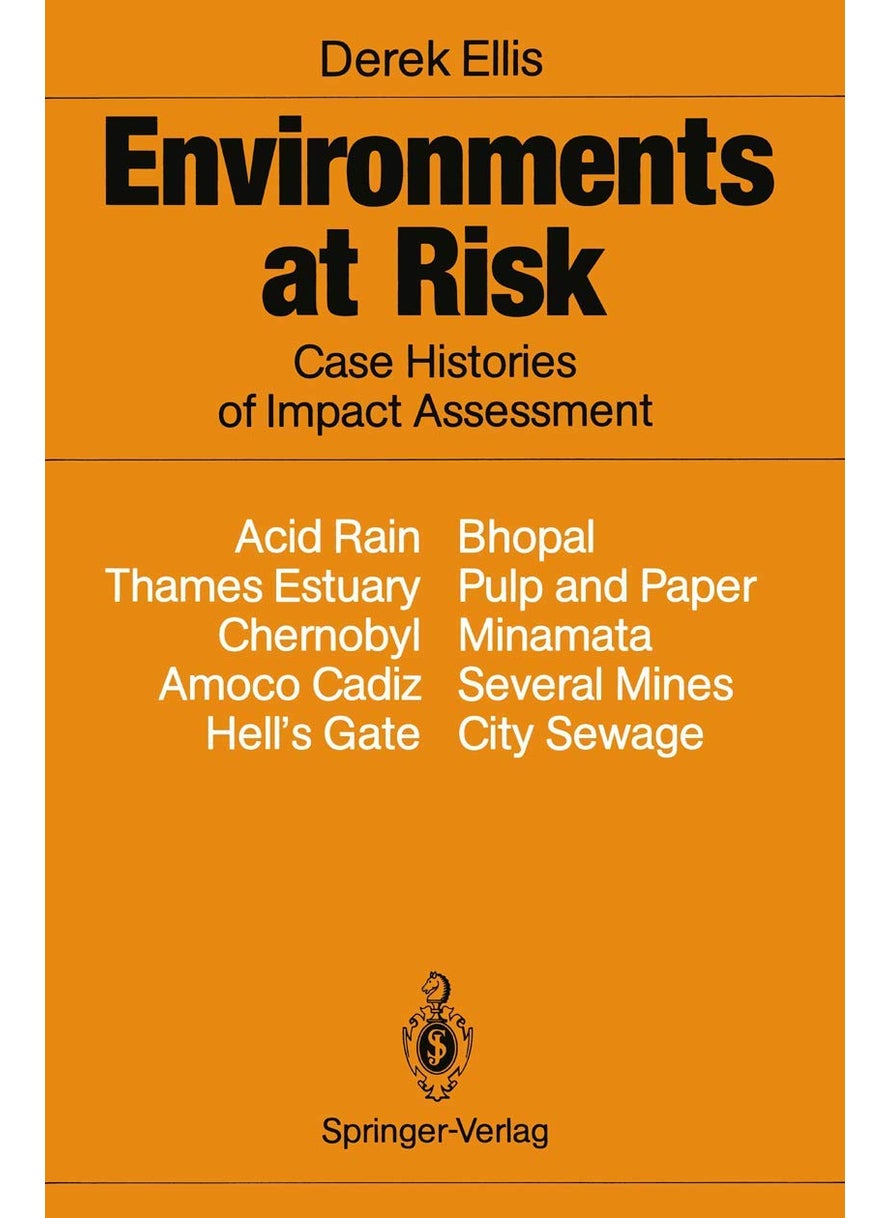 Environments at Risk: Case Histories of Impact Assessment 