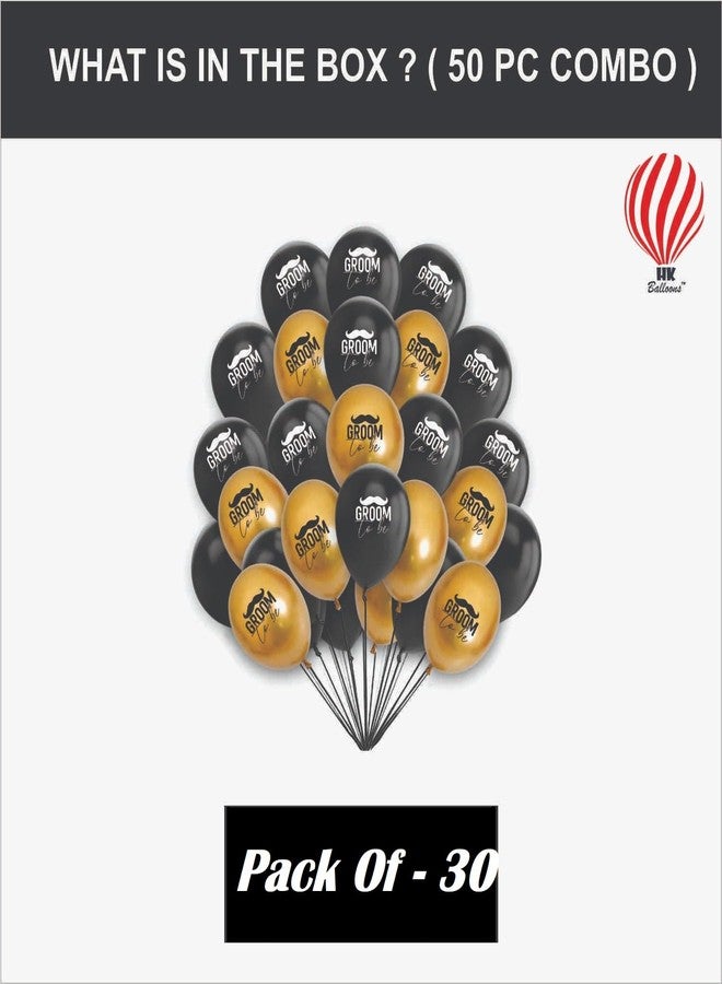 HK Balloons Golden Black 30Pcs Groom To be Decoration Balloons Item For Wedding Groom Shower Engagement Bachelorette Party Supplies For Men Wedding Decoration Printed Balloons - Image 2