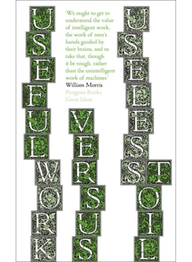 Useful Work v. Useless Toil 