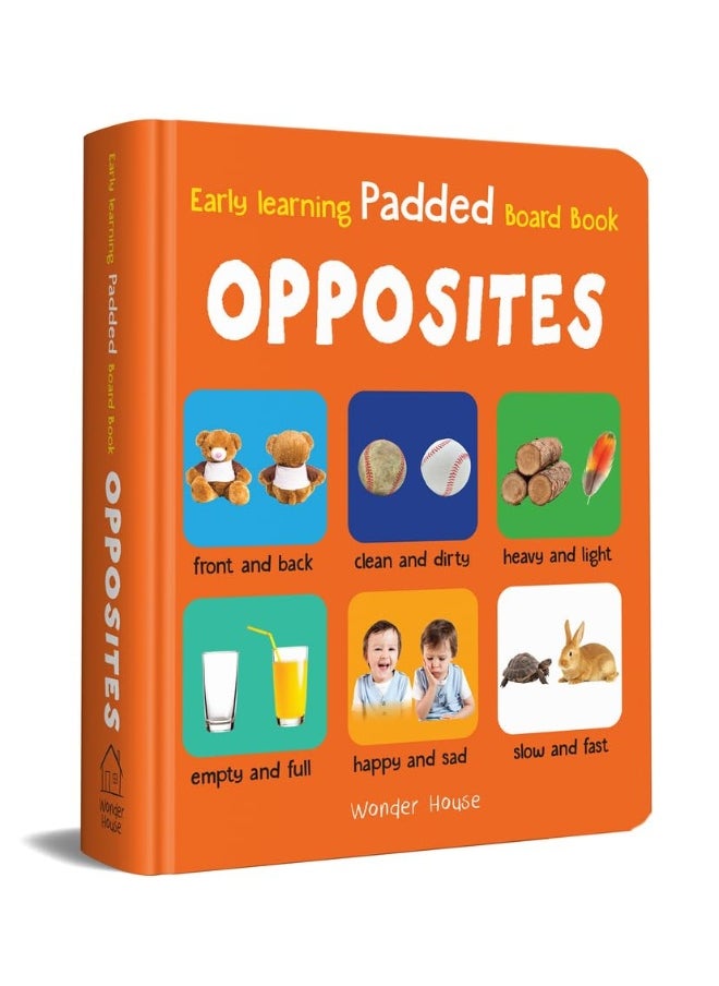 Early Learning Padded Book of Opposites : Padded Board Books For Children  - Image 1
