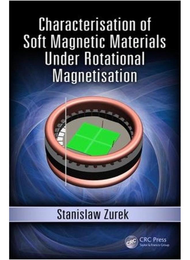 Characterisation of Soft Magnetic Materials Under Rotational Magnetisation 