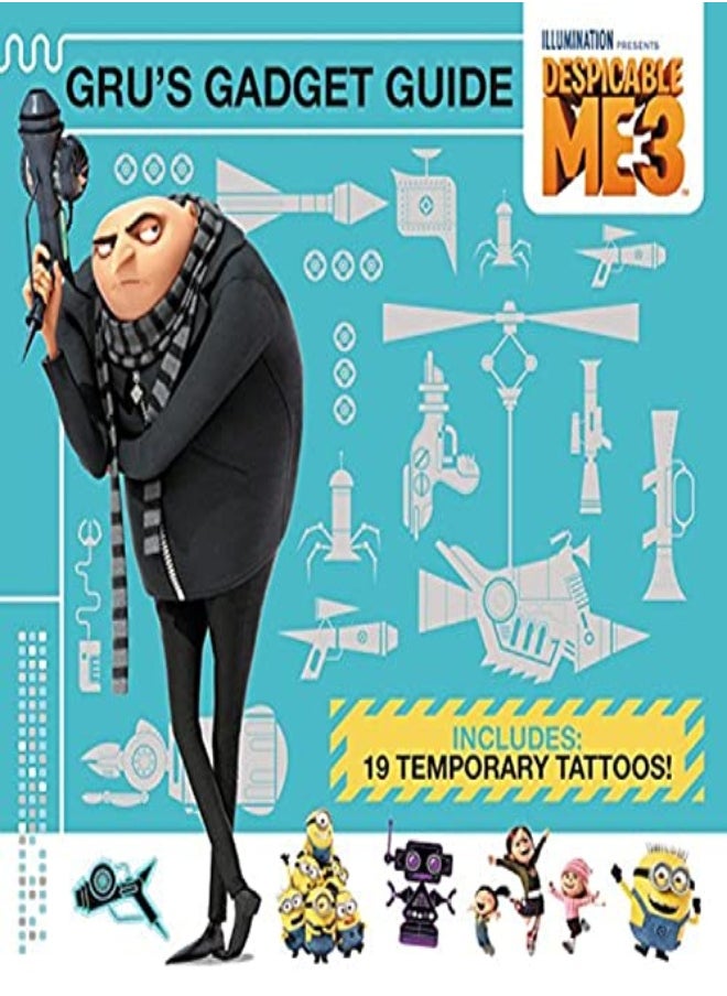 Despicable Me 3 Grus Gadget Guide by  Paperback 