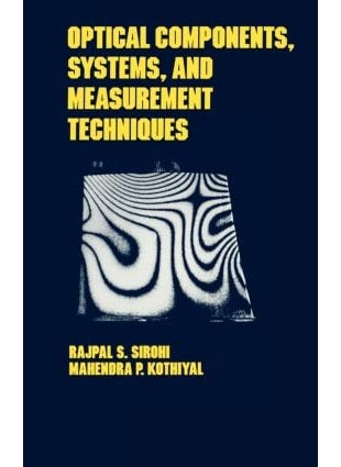 Optical Components, Techniques, and Systems in Engineering 