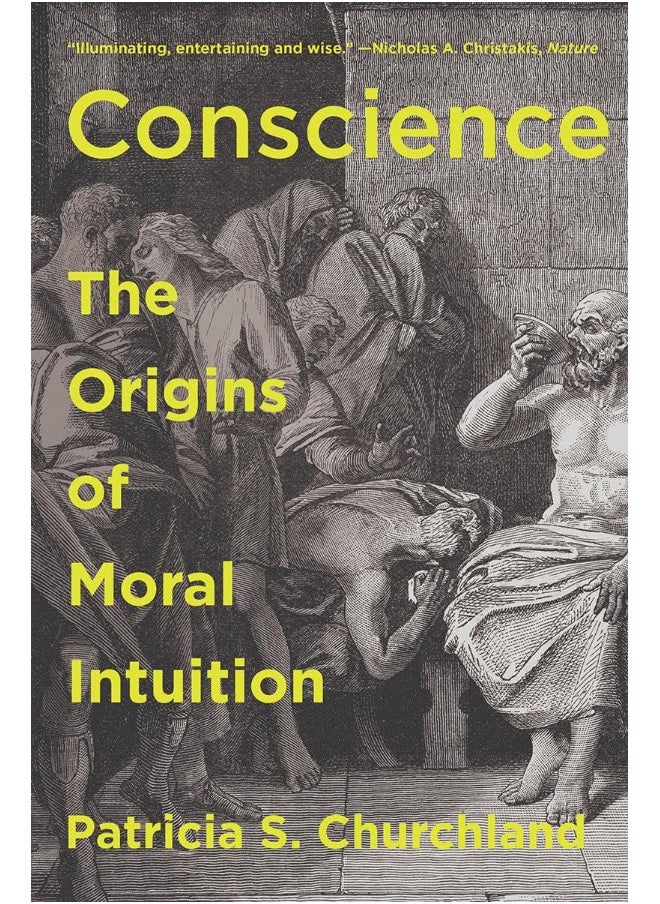 Conscience: The Origins of Moral Intuition 
