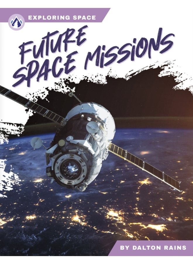 Exploring Space Future Space Missions - Hardback