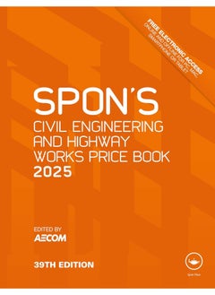 Spon's Civil Engineering and Highway Works Price Book 2025 